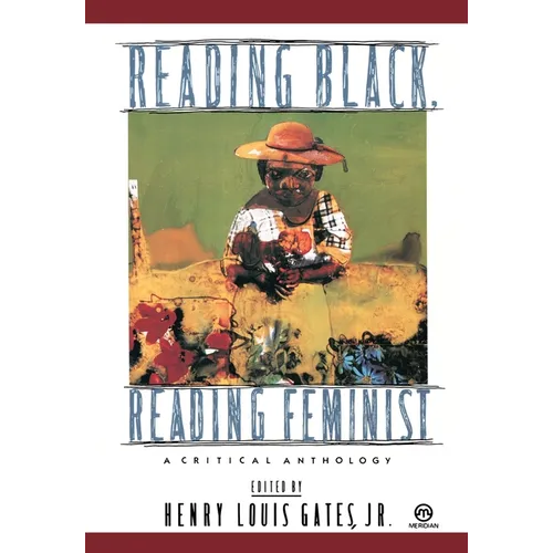 Reading Black, Reading Feminist: A Critical Anthology - Paperback