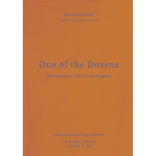 One of the Dozens: Performance Art in Los Angeles - Paperback