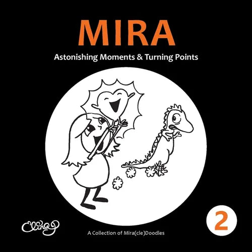 Mira 2: Astonishing Moments & Turning Points - Paperback