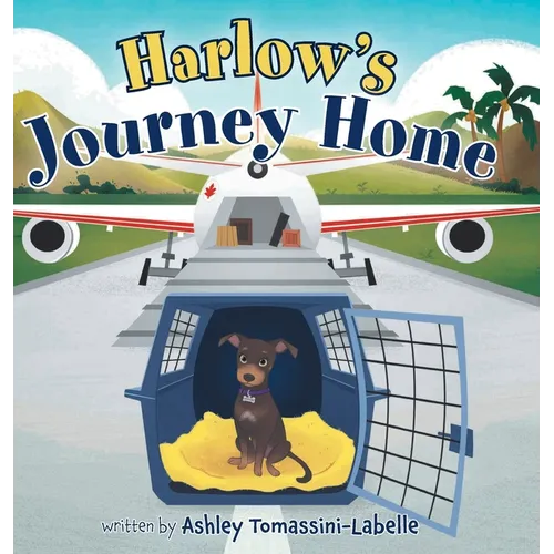 Harlow's Journey Home - Hardcover