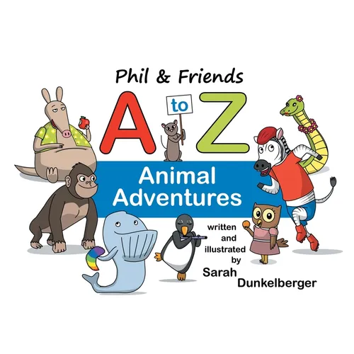 Phil and Friends A to Z Animal Adventures - Paperback