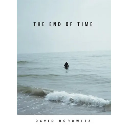 The End of Time - Hardcover