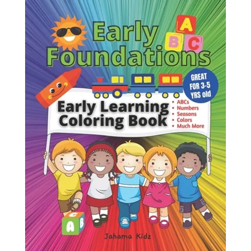 JahamaKidz Early Foundations Early Learning Coloring Book: 100 pages Great For Kindergarten Homeschool and Prek Homeschooling Early Learning VPK Color - Paperback