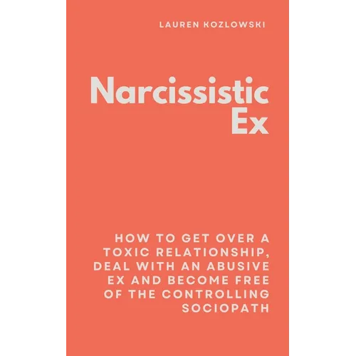 Narcissistic Ex - Paperback