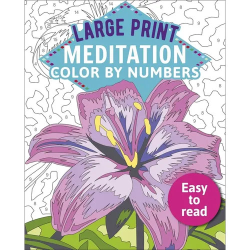 Large Print Meditation Color by Numbers: Easy to Read - Paperback
