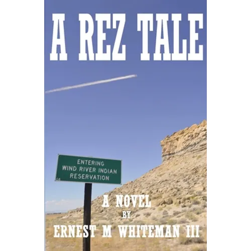 A Rez Tale - Paperback
