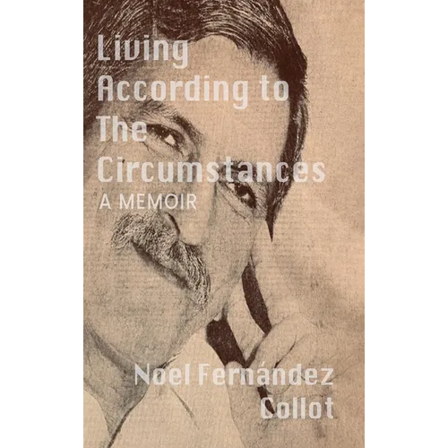 Living According to the Circumstances - Hardcover