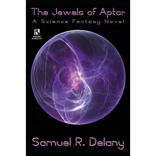 The Jewels of Aptor: A Science Fantasy Novel / Captives of the Flame: A Science Fantasy Novel (Wildside Double #30) - Paperback