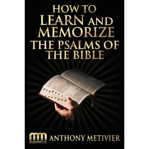 How to Learn and Memorize the Psalms of the Bible - Paperback