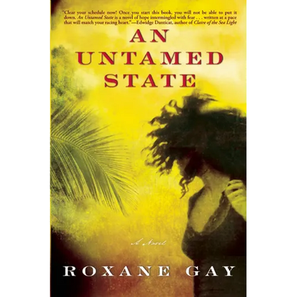 An Untamed State - Paperback