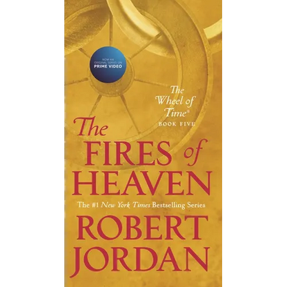 The Fires of Heaven: Book Five of 'The Wheel of Time' - Mass Market Paperbound