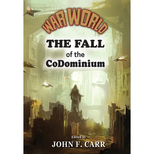 War World: The Fall of the CoDominium - Hardcover