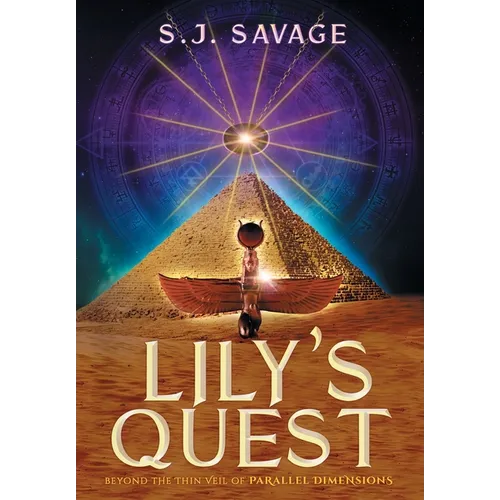 Lily's Quest - Beyond the Thin Veil of Paralell Dimensions - Hardcover