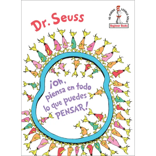 ¡Oh, Piensa En Todo Lo Que Puedes Pensar! (Oh, the Thinks You Can Think! Spanishedition) - Hardcover