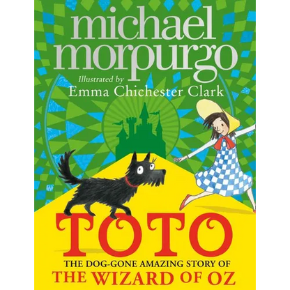 Toto: The Dog-Gone Amazing Story of the Wizard of Oz - Hardcover
