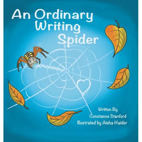 An Ordinary Writing Spider - Hardcover