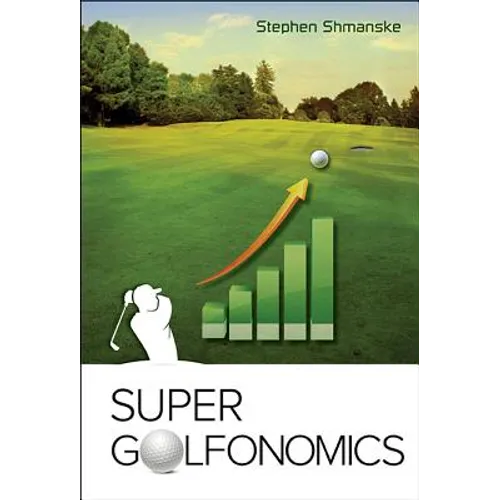 Super Golfonomics - Hardcover