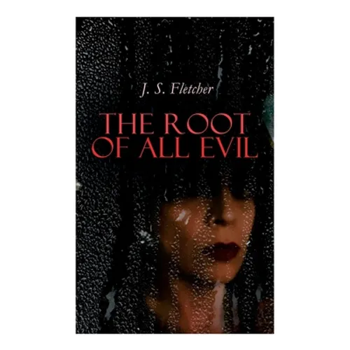 The Root of All Evil - Paperback