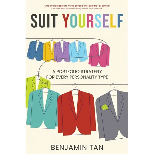 Suit Yourself: A Portfolio Strategy for Every Personality Type - Paperback