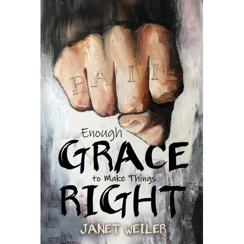 Enough Grace To Make Things Right - Paperback