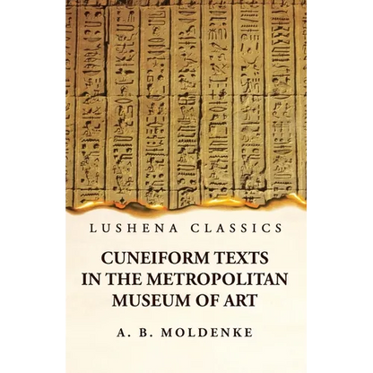 Cuneiform Texts in the Metropolitan Museum of Art - Paperback