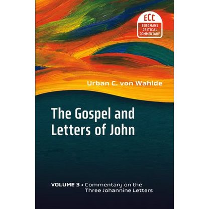 The Gospel and Letters of John, Volume 3: The Three Johannine Letters - Paperback