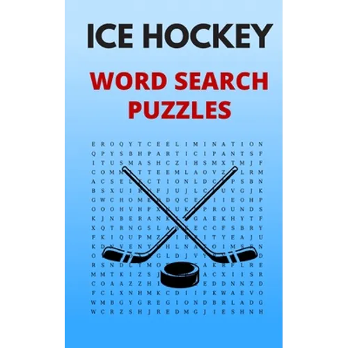 Ice Hockey Word Search Puzzles: 5x8 Puzzle Book for Adults and Teens with Solutions - Paperback