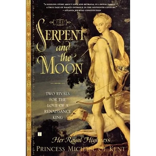 The Serpent and the Moon - Paperback