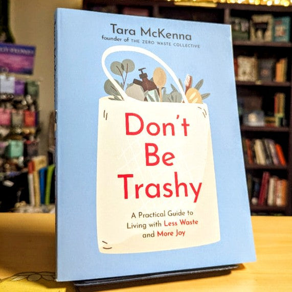 Don't Be Trashy