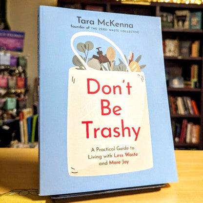 Don't Be Trashy