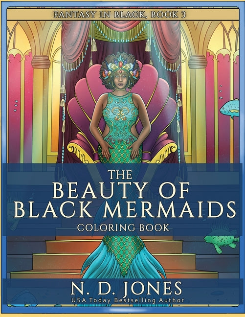 The Beauty of Black Mermaids Coloring Book: 3