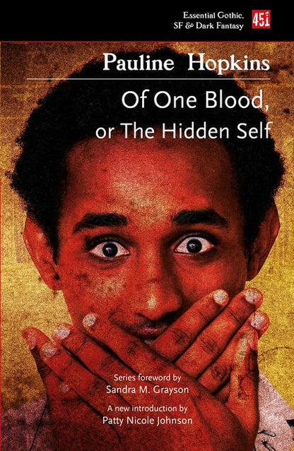 Of One Blood, or The Hidden Self