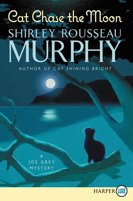 Cat Chase The Moon [Large Print]: A Joe Grey Mystery: 21
