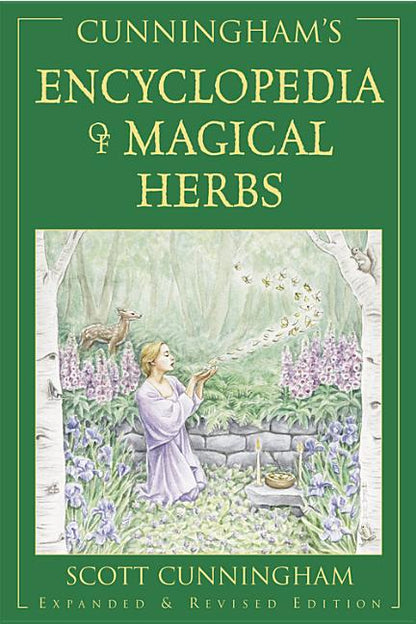 Cunningham's Encyclopedia of Magical Herbs (Llewellyn's Sourcebook Series) (Scott Cunningham's Encyclopedia Series, 1)