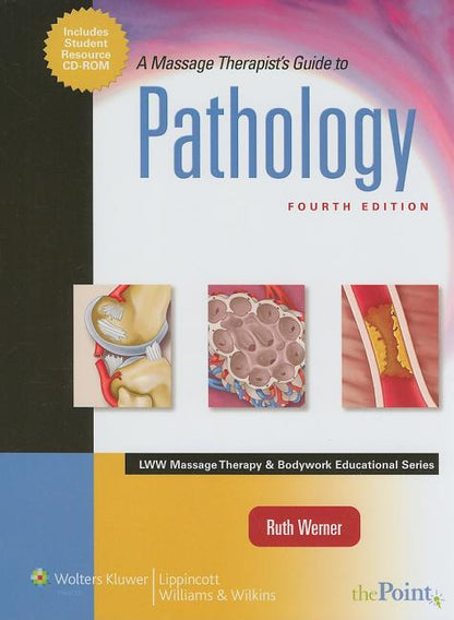A Massage Therapist's Guide to Pathology