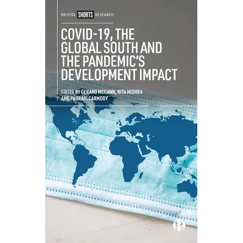 Covid-19, the Global South and the Pandemic's Development Impact - Paperback