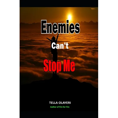 Enemies Can't Stop Me - Paperback