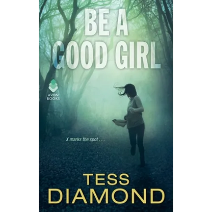 Be a Good Girl - Mass Market Paperbound