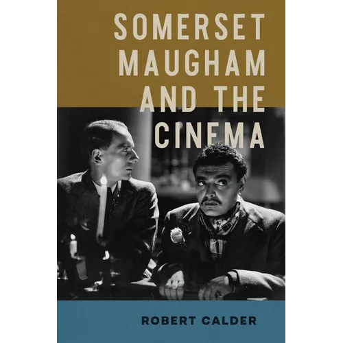 Somerset Maugham and the Cinema - Hardcover