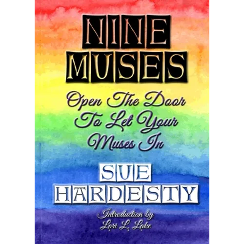 Nine Muses: Open the Door to Let Your Muses In - Paperback