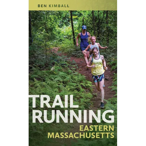 Trail Running Eastern Massachusetts - Paperback