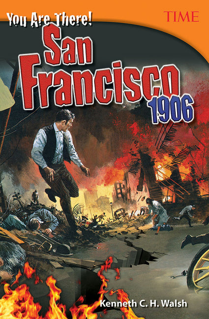 You Are There! San Francisco 1906 - Paperback
