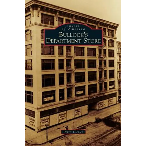 Bullock's Department Store - Hardcover