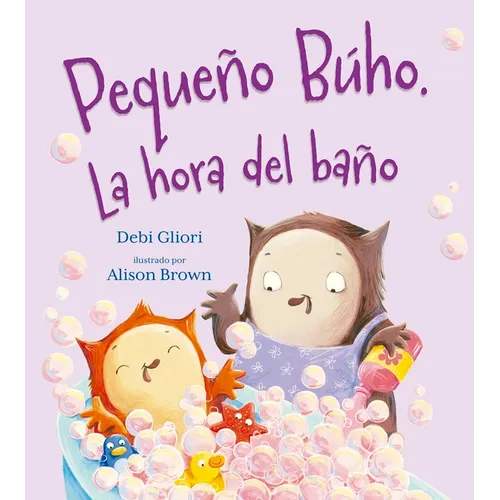 Pequeño Buho. La Hora del Baño - Hardcover