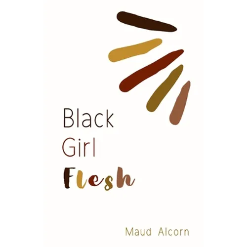 Black Girl Flesh - Paperback