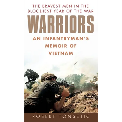 Warriors: Warriors: An Infantryman's Memoir of Vietnam - Mass Market Paperbound