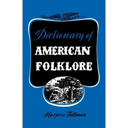 Dictionary of American Folklore - Paperback