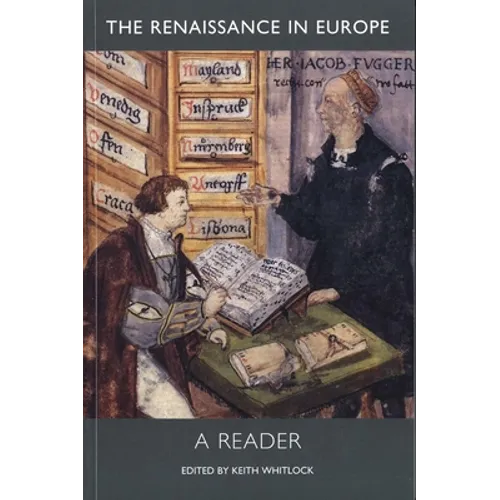 The Renaissance in Europe: A Reader - Paperback