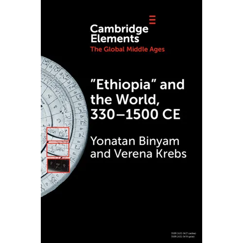 "Ethiopia" and the World, 330-1500 CE - Paperback