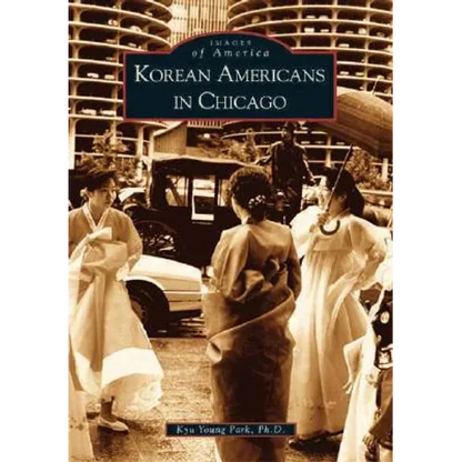 Korean Americans in Chicago - Paperback